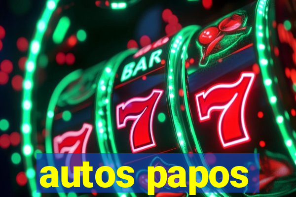 autos papos